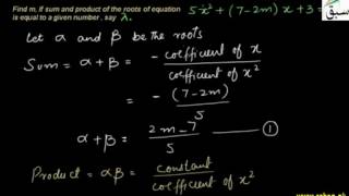 Sum & Product of Roots Equal to a Number.