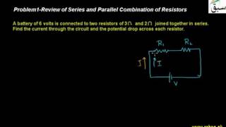 Problem1-Review of Series and Parallel Combination of Resistors