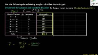 Calculation of Variance of Grouped Data by Proper Mean Formula