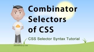 CSS Combinator Selectors
