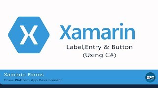 Label,Entry & Button Using C#- Xamarin in Hindi