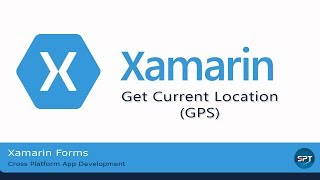 Get Location Using GeoLocator - Xamarin Forms In Hindi
