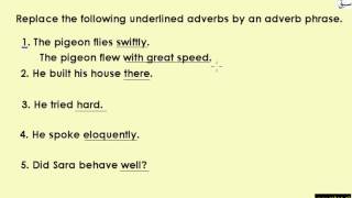 Adverb Phrases(explanation/replace phrase by adjective/make sentences)