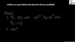2-More on Liquid Metal Fast Breeder Reactor (LMFBR)