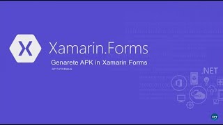 Generate APK in Xamarin Forms - Xamarin Forms In Hindi